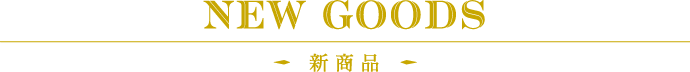 NEW GOODS